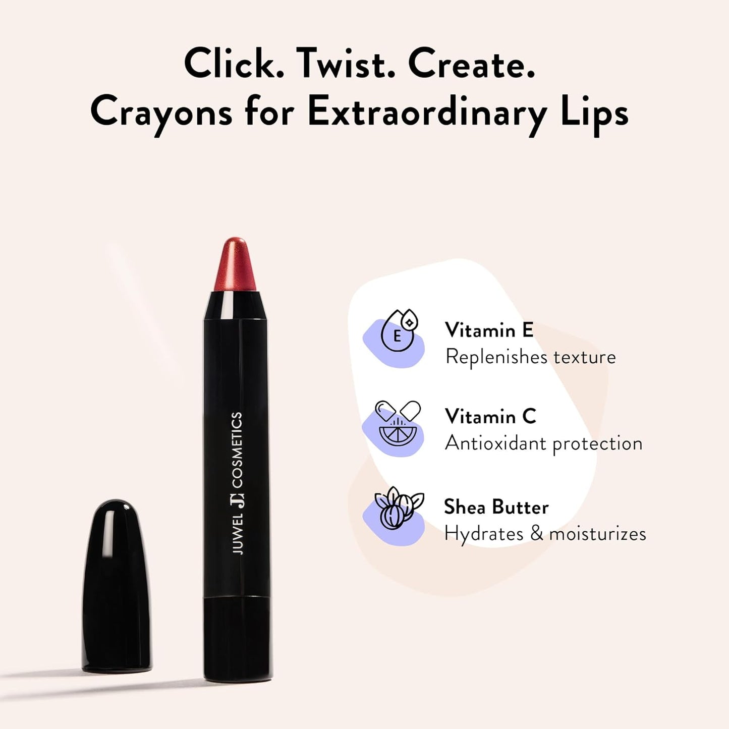 Juwel Cosmetics Retractable Lip Crayon, High Shine Long Lasting Lip Liner with Vitamins C & E, Shea & Cocoa Butter, Ultra Smooth Full Coverage Lipstick with Antioxidant Protection, Baroque